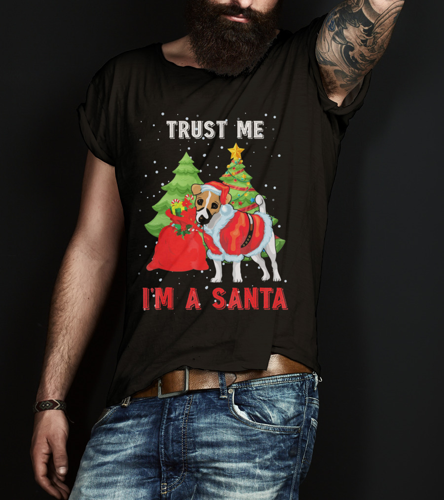 Trust Me I'm A Santa Jack Russell Dog Christmas Holiday T-Shirt