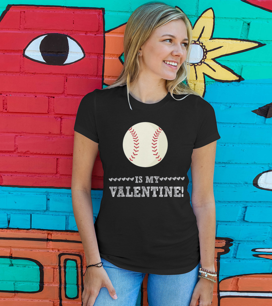 Baseball Is My Valentine Funny Sports Hearts T-Shirt