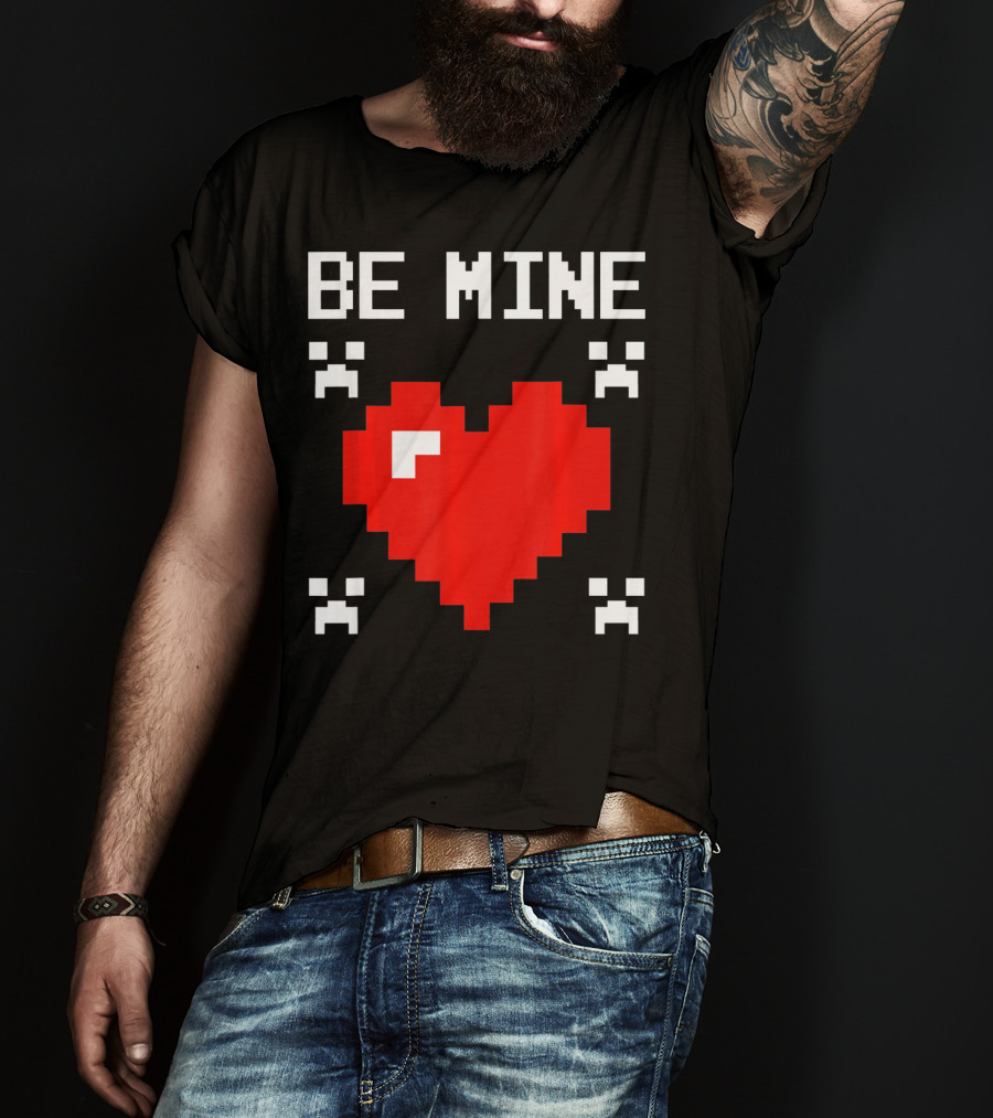 Be Mine Valentines Day Pixel Heart Design For Bo T-Shirt