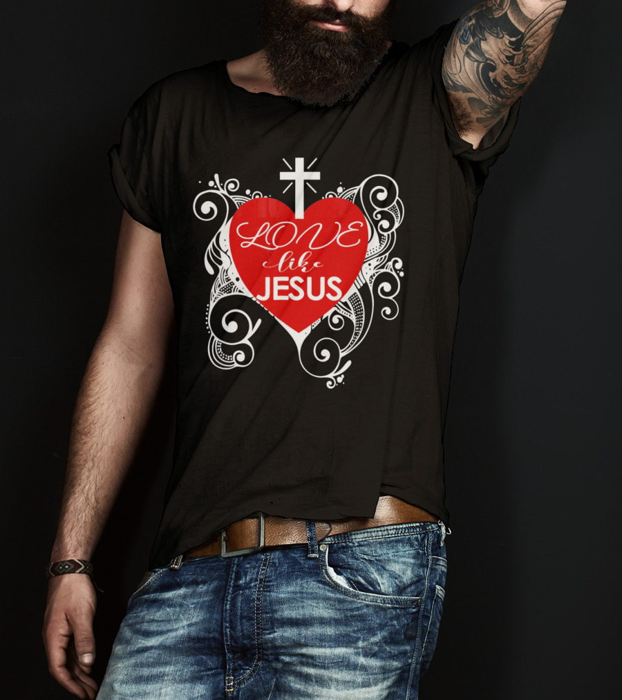 LOVE Like Jesus Christian Valentine Heart Cross Swirls T-Shirt
