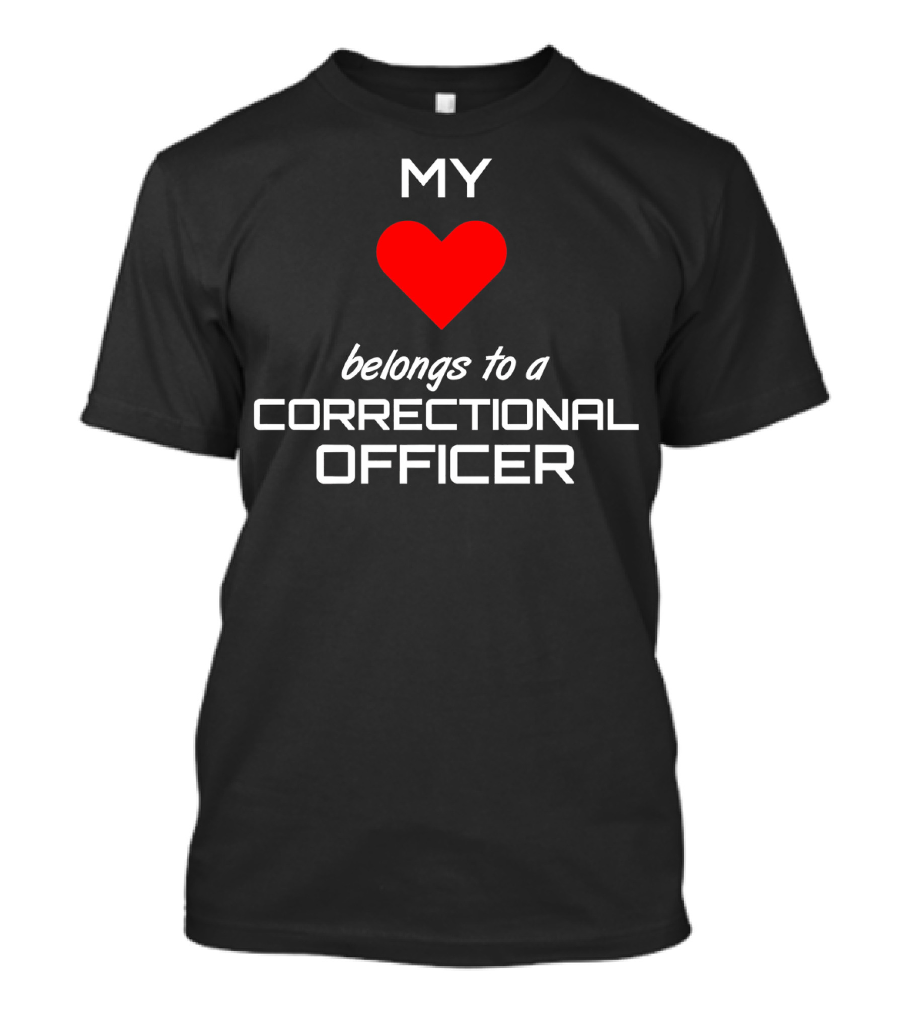 Correctional Officer Love Belongs To My Heart Valentines T-Shirt