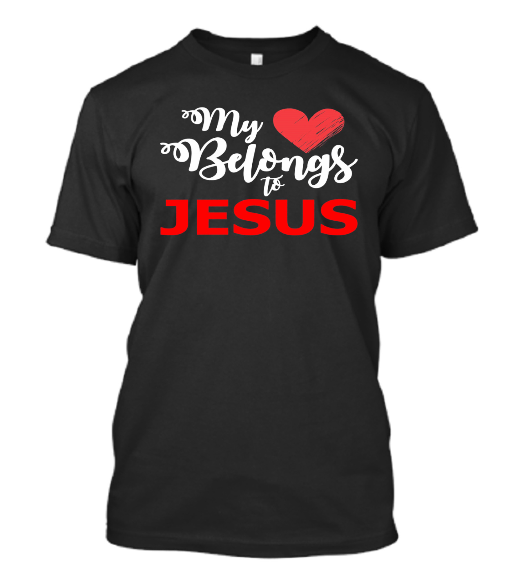 My Heart Belongs To Jesus Christian Valentine T-Shirt