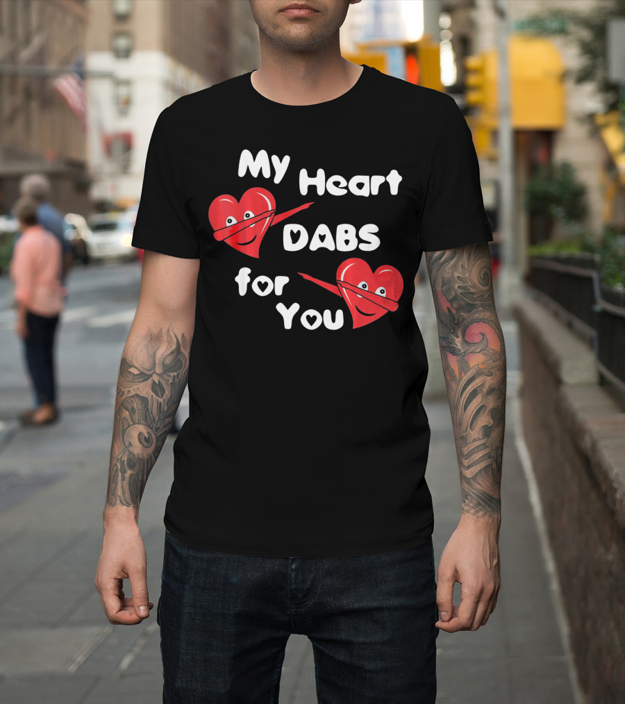 My Heart Dabs For You T-Shirt