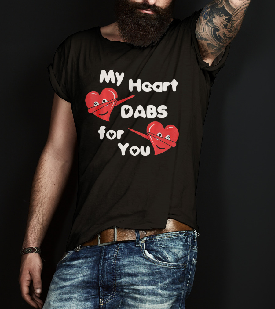 My Heart Dabs For You T-Shirt