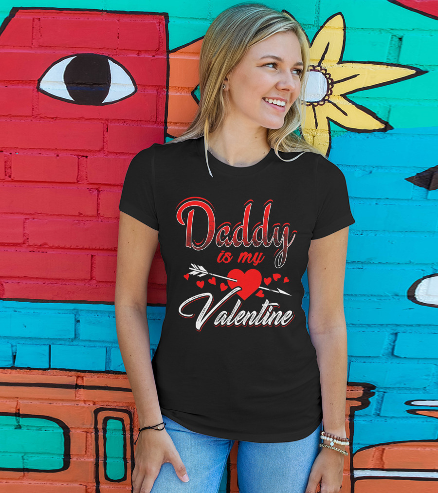 Daddy Is My Valentine Heart Arrow Kids Son T-Shirt