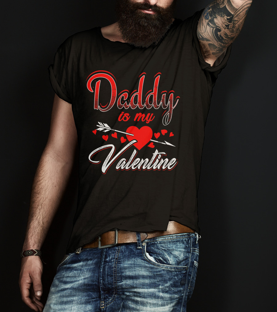 Daddy Is My Valentine Heart Arrow Kids Son T-Shirt
