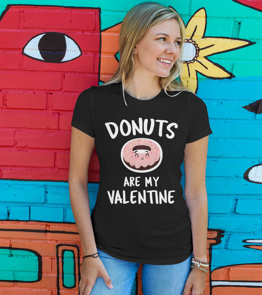 Donuts Are My Valentine Valentines Day Cute Donut With Sprinkles And Happy Face T-Shirt