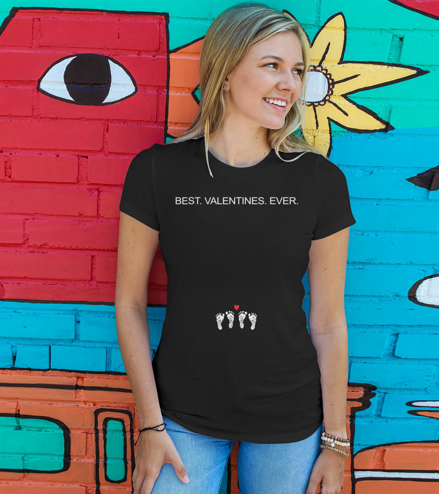 BEST VALENTINES EVER Expecting Mom Twin Baby Feet Heart T-Shirt