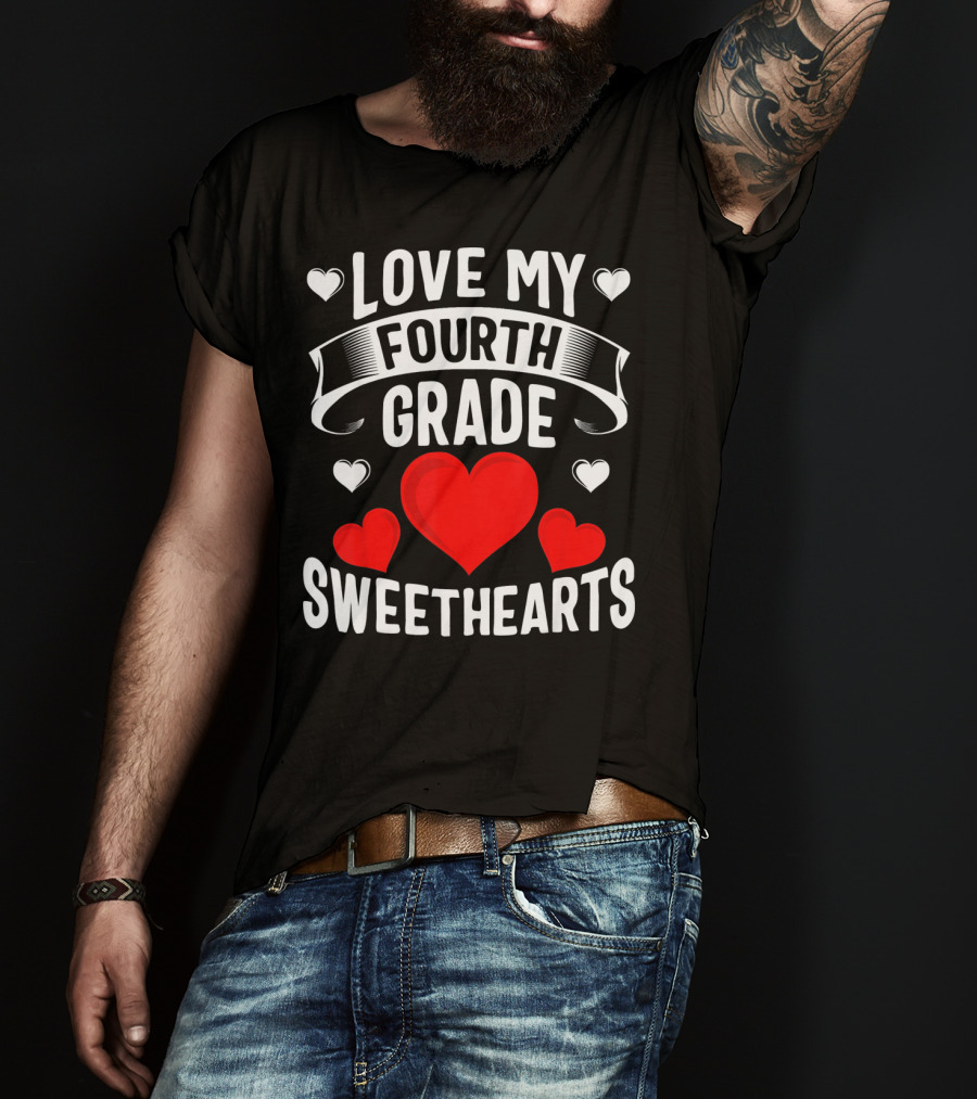 Love My Fourth Grade Sweethearts T-Shirt