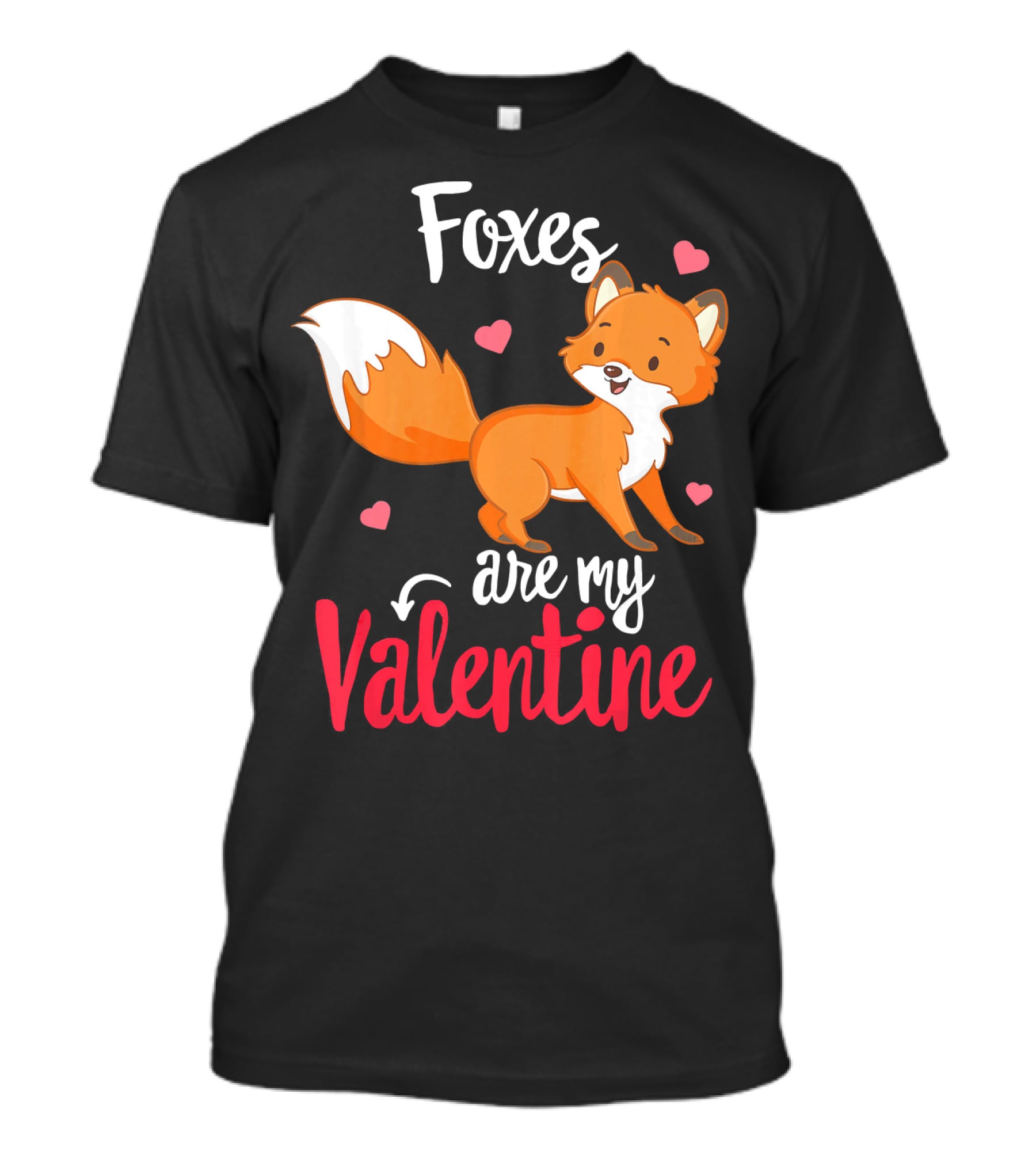 Foxes Are My Valentine Funny Valentines Hearts Cute Fox T-Shirt