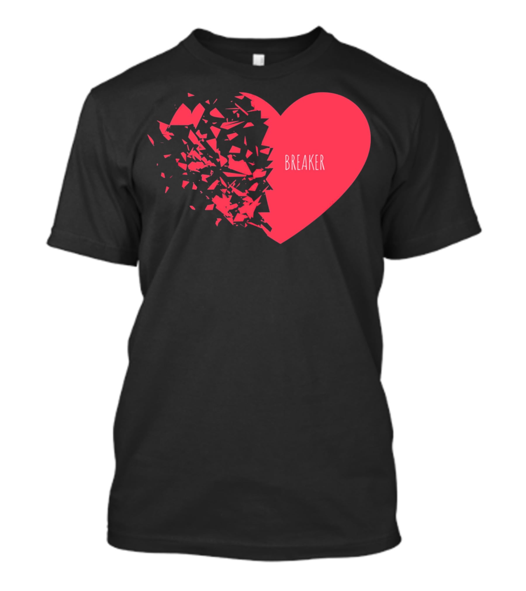 Funny Valentines Day Heart Breaker T-Shirt