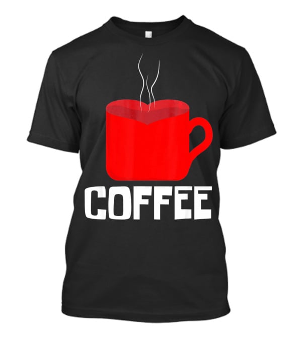 Funny Valentines Coffee Heart Mug Valentine's Day T-Shirt