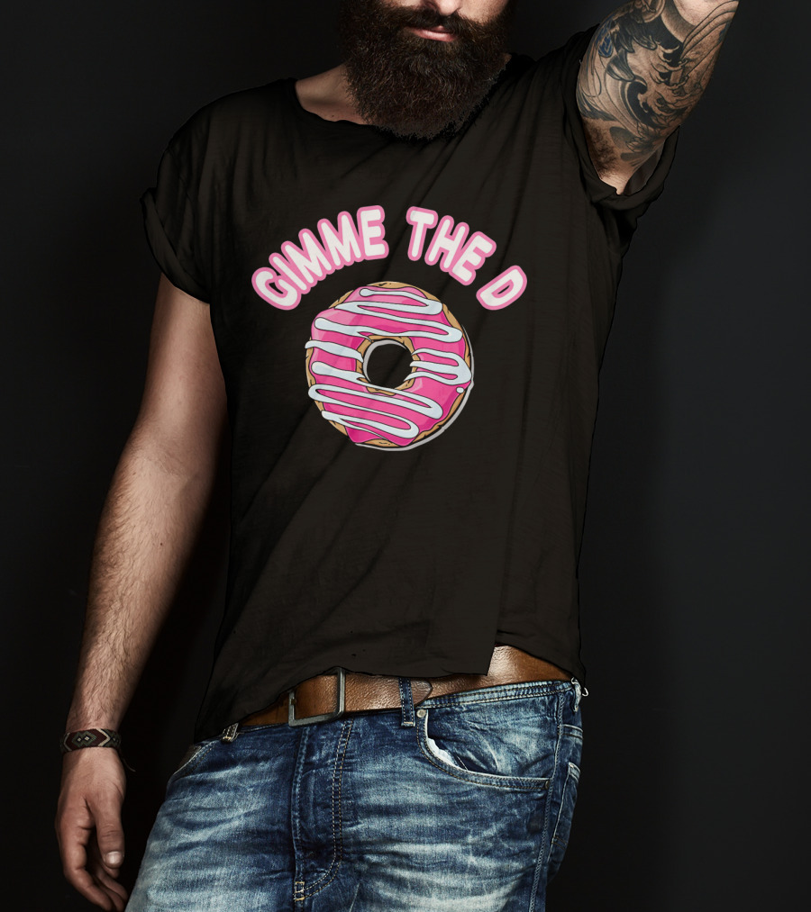 Gimme The D Pink Frosted Donut Anti Valentine T-Shirt