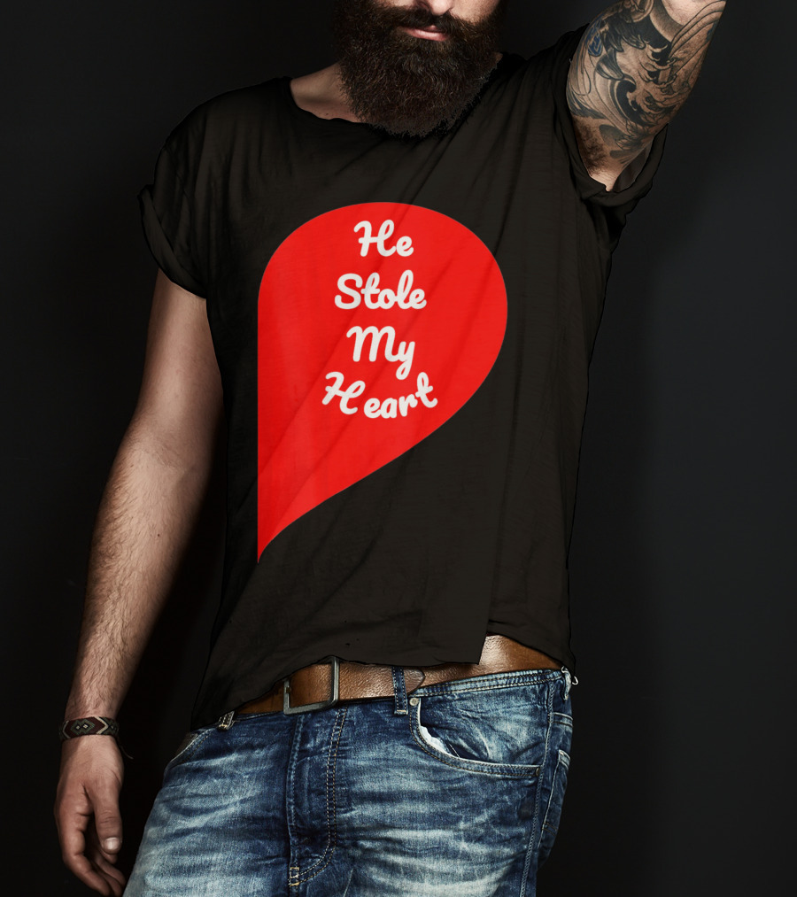He Stole My Heart Valentine Day In Red Heart Shape T-Shirt