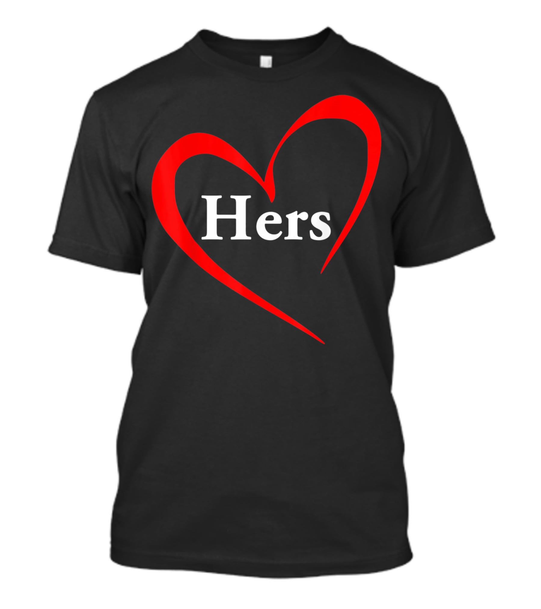 Hers Valentines Day Heart T-Shirt