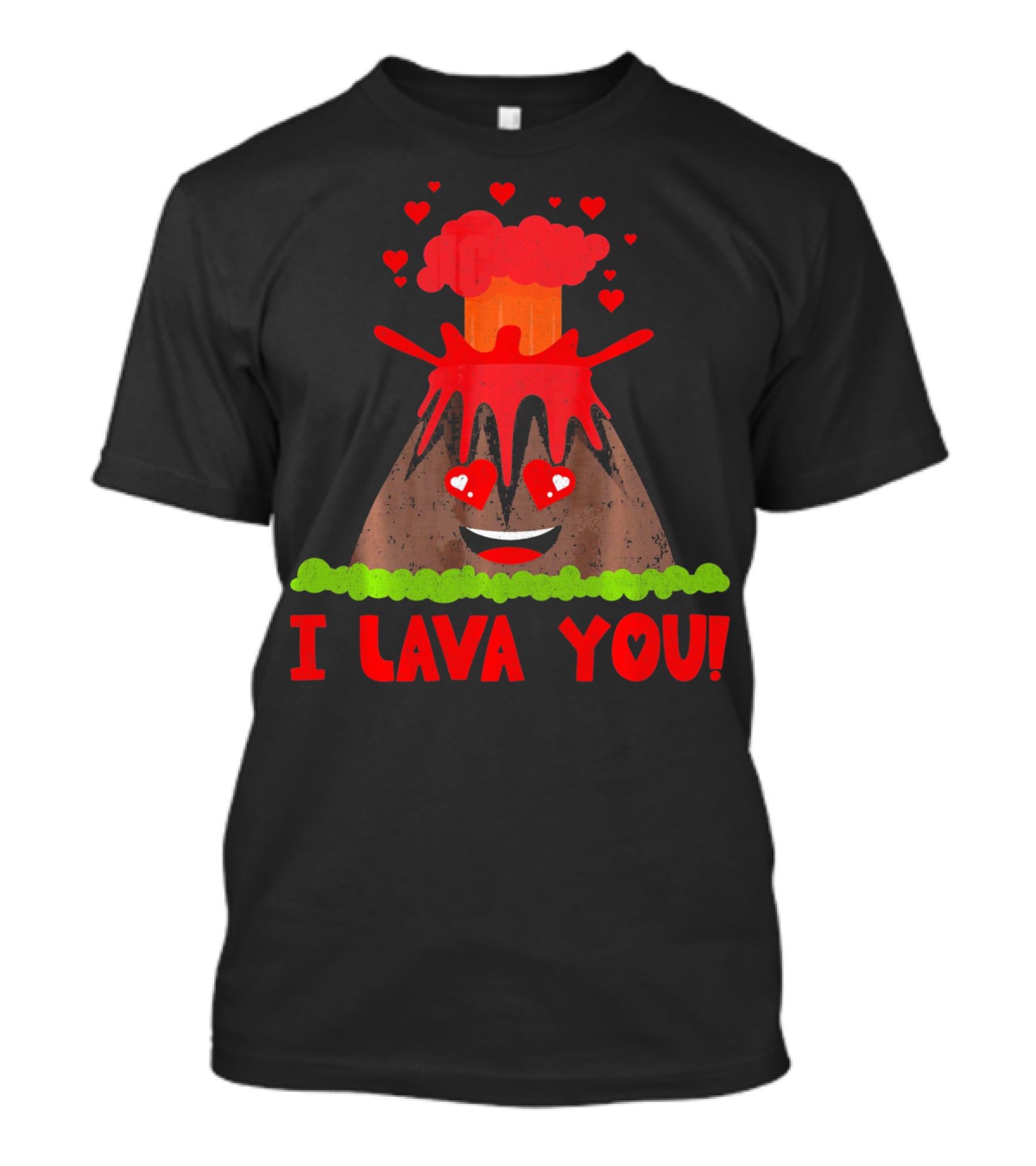 I Lava You Funny Love Pun Heart Volcano Eruption T-Shirt