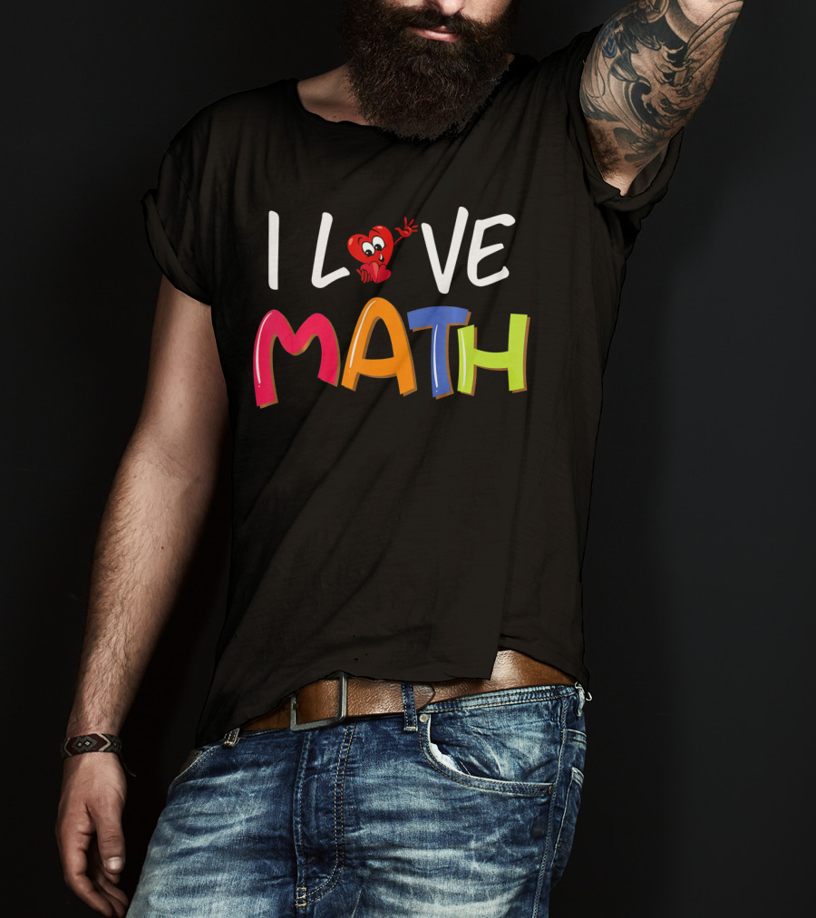 I Love Math Cute Valentine Heart Teacher T-Shirt