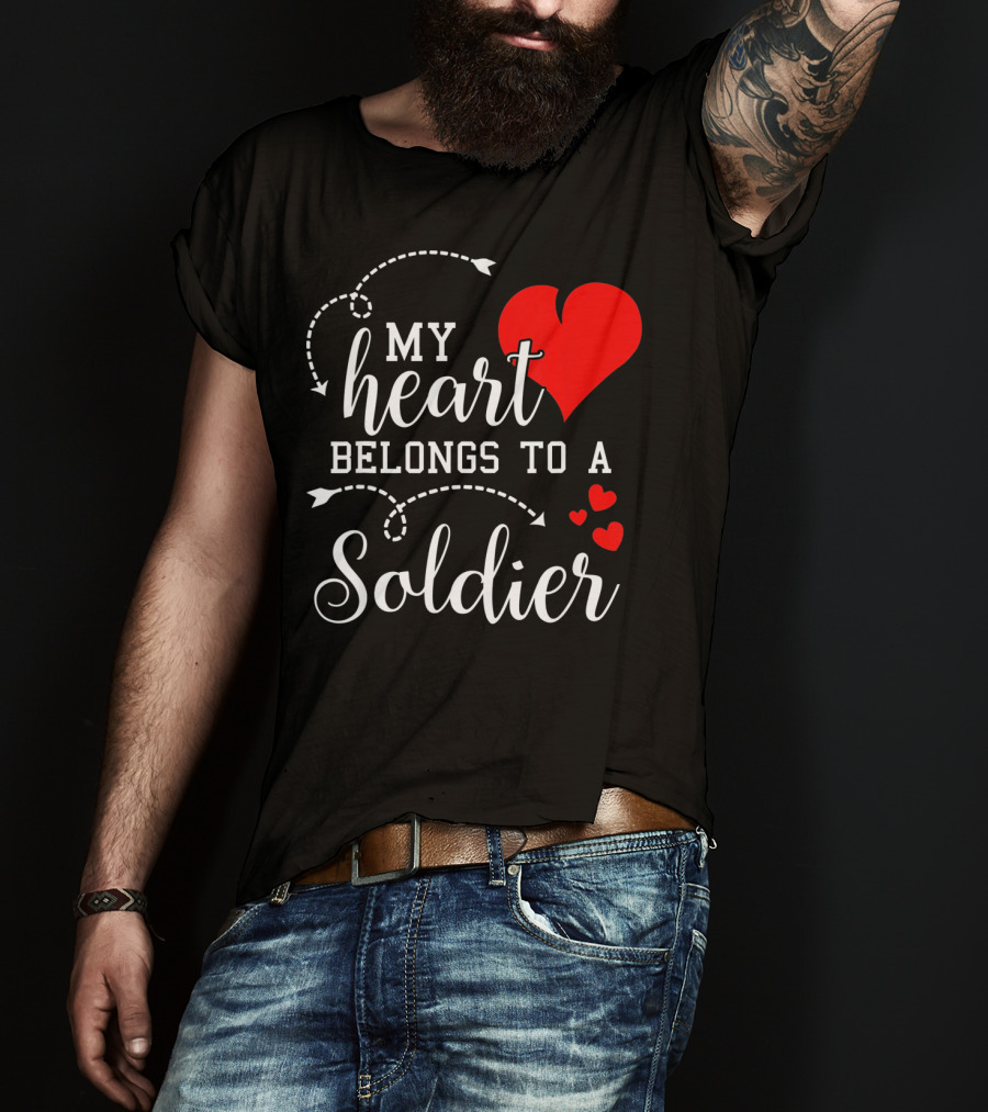 My Heart Belongs To A Soldier T-Shirt