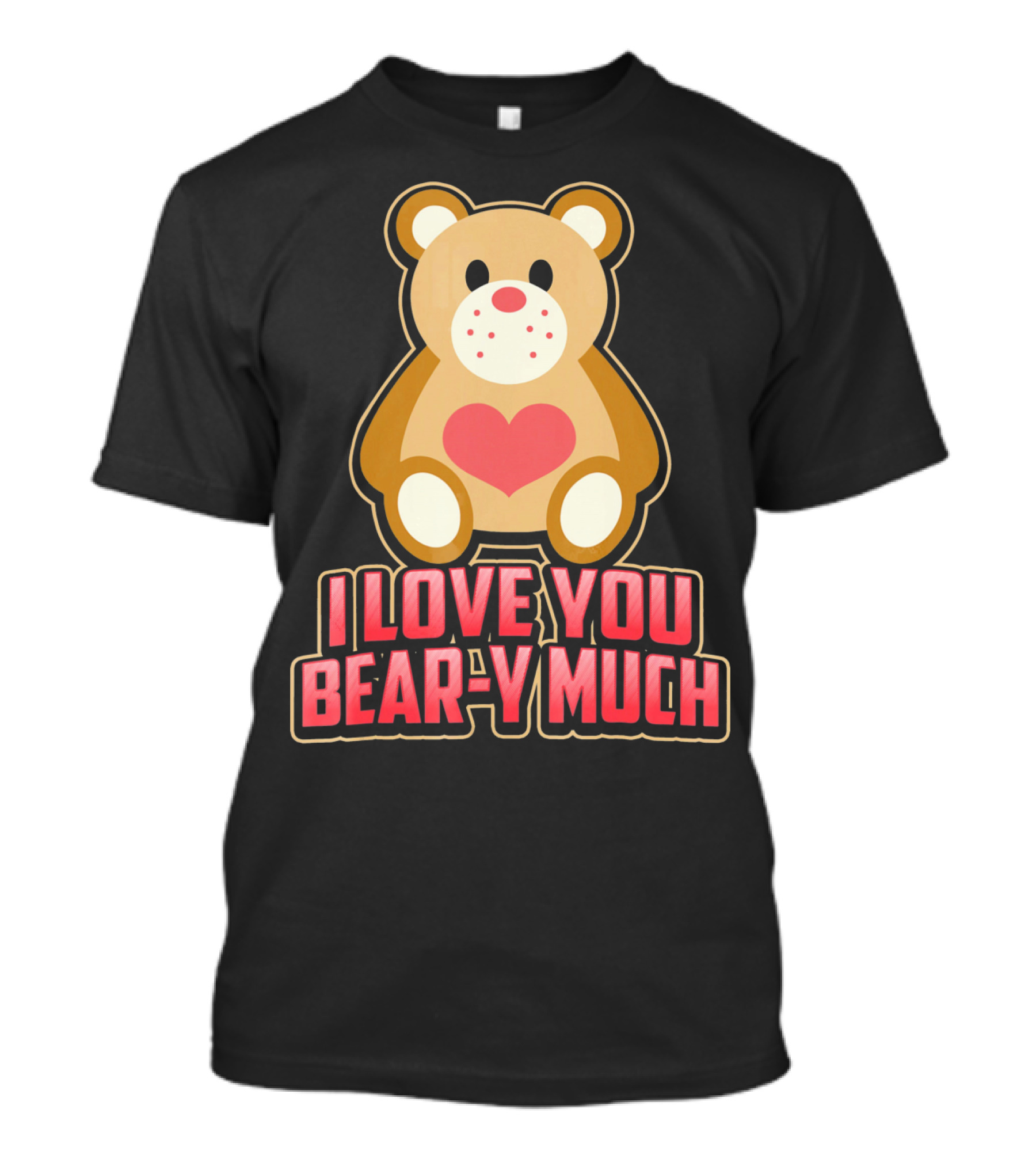I Love You Bear Y Much Cute Valentine Bear T-Shirt