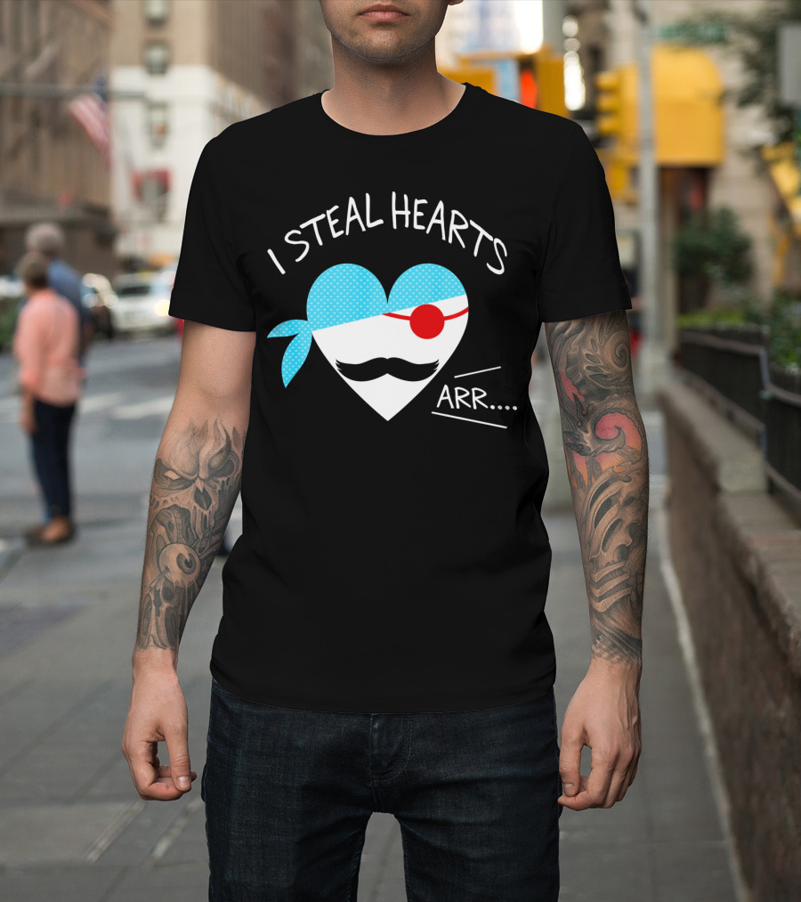I Steal Hearts Mustache Pirate Heart Arr T-Shirt
