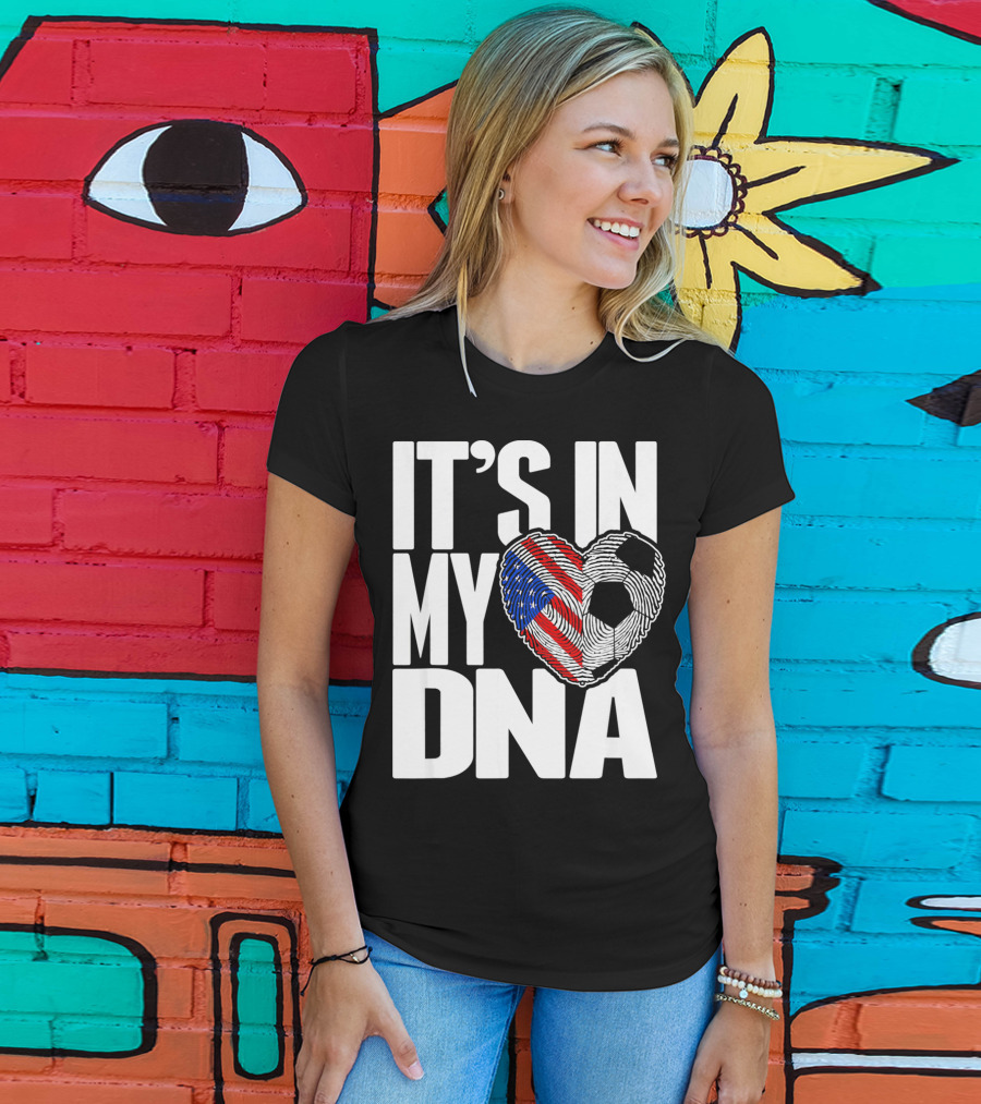 It's In My DNA Fingerprints Soccer Heart Flag T-Shirt