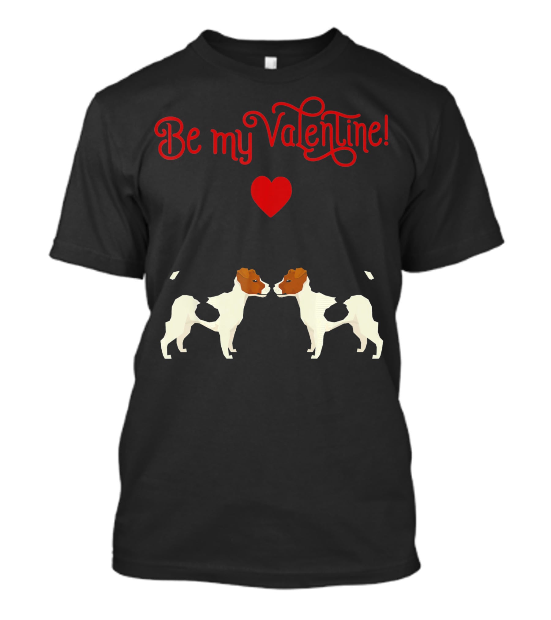 Be My Valentine Jack Russell Terrier Heart T-Shirt