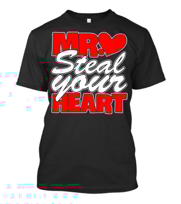 Kids Mr. Steal Your Heart Toddler T-Shirt