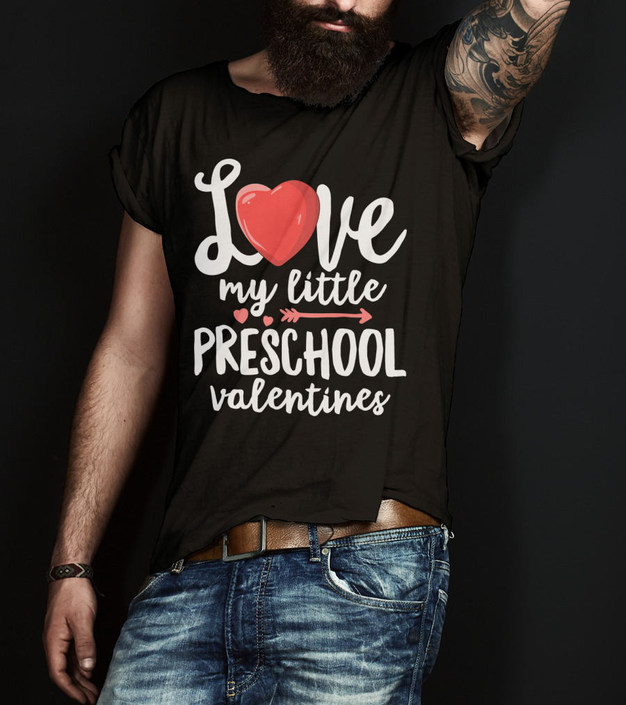 Love My Little Preschool Valentines Heart Arrow T-Shirt