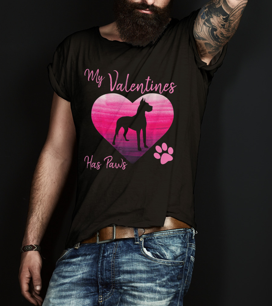 My Valentines Has Paws Great Dane Dog Valentine's Day T-Shirt