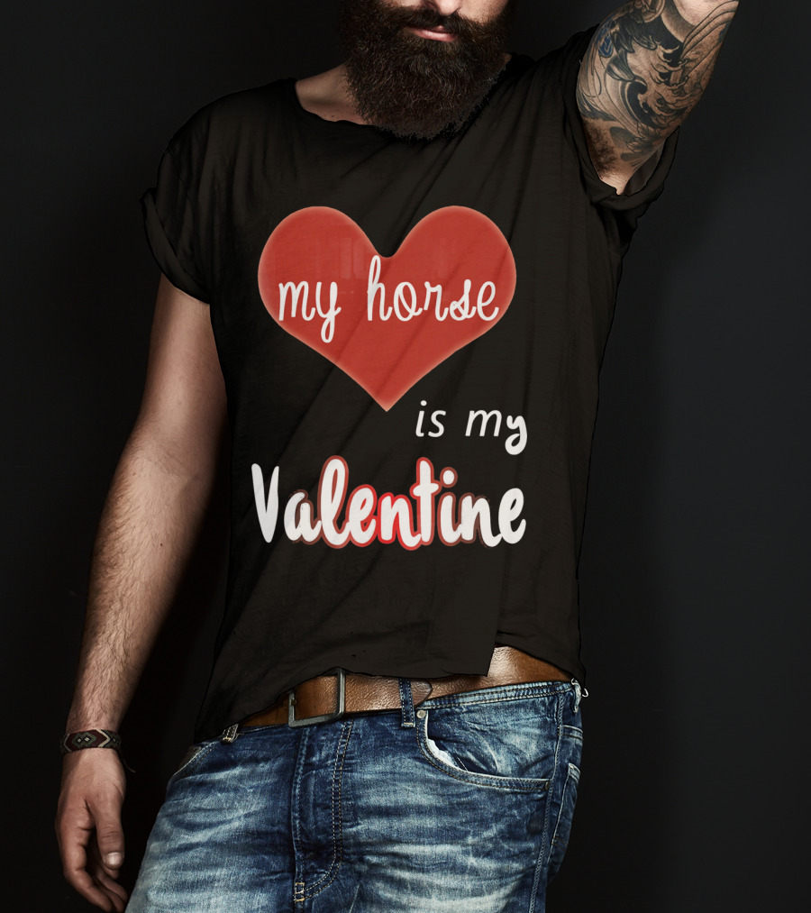 My Horse In Heart Is My Valentine T-Shirt