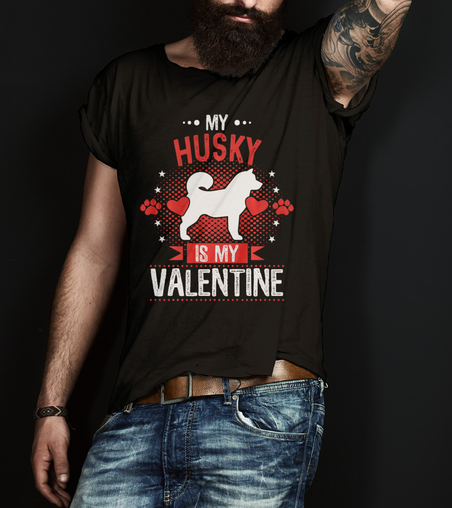 My Husky Is My Valentine With Hearts And Paw Prints T-Shirt