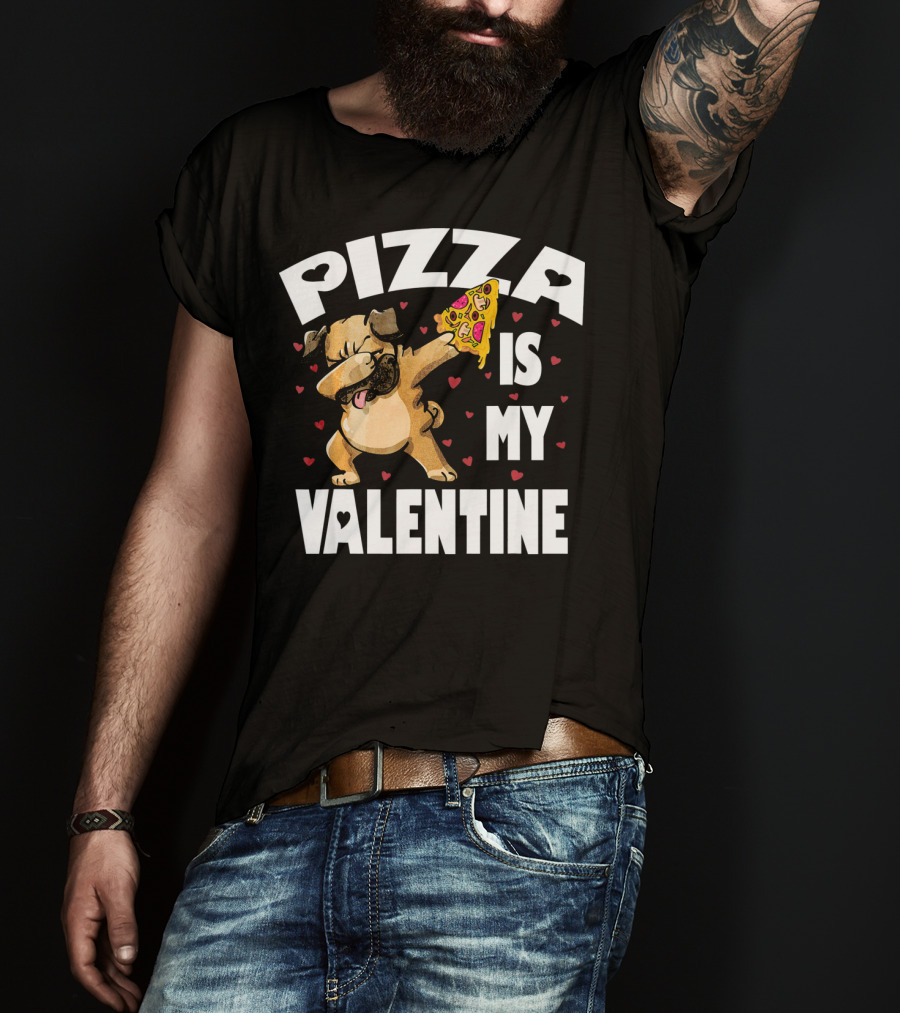 Pizza Is My Valentine Pug Dabbing With Heart Pizza Slice T-Shirt