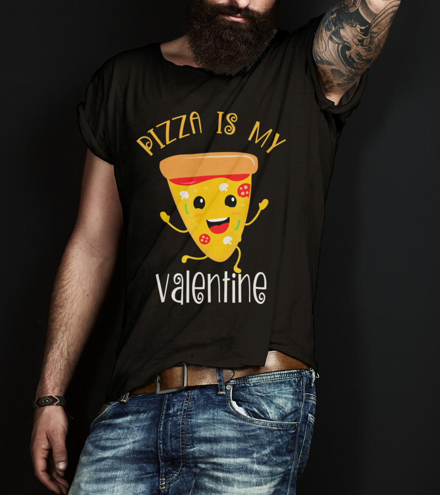 Pizza Is My Valentine Valentin Pizza Slice Love T-Shirt