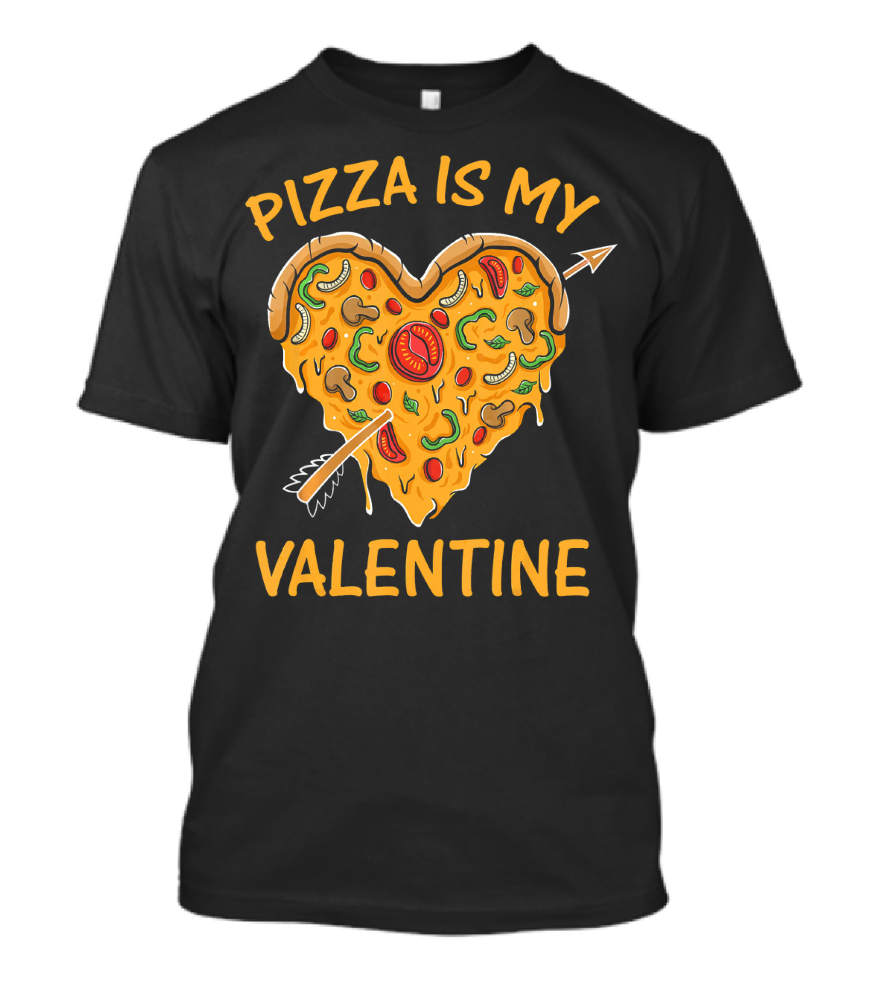 Pizza Is My Valentine Heart-Shaped Cheese Arrow Valentine's Day T-Shirt