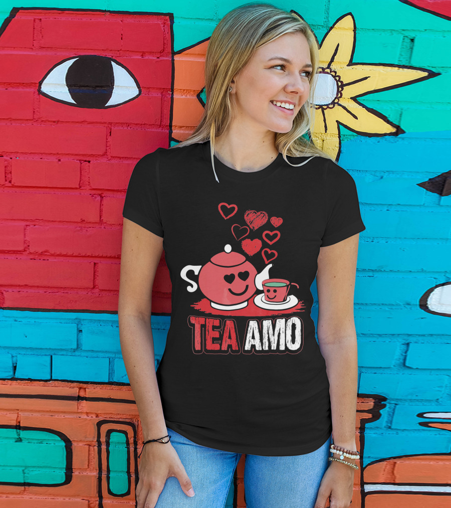 Tea Amo Truth Tea Sis Sommelier Valentines Day T-Shirt