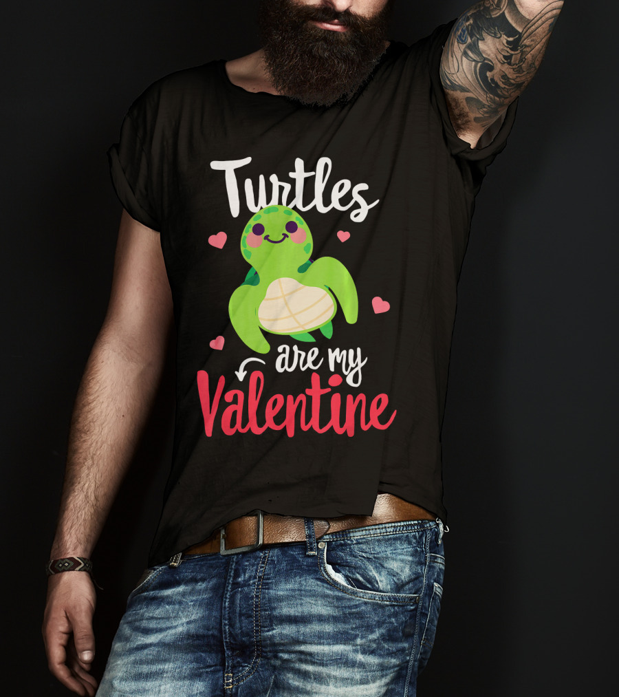 Turtles Are My Valentine With Cute Heart Accents T-Shirt