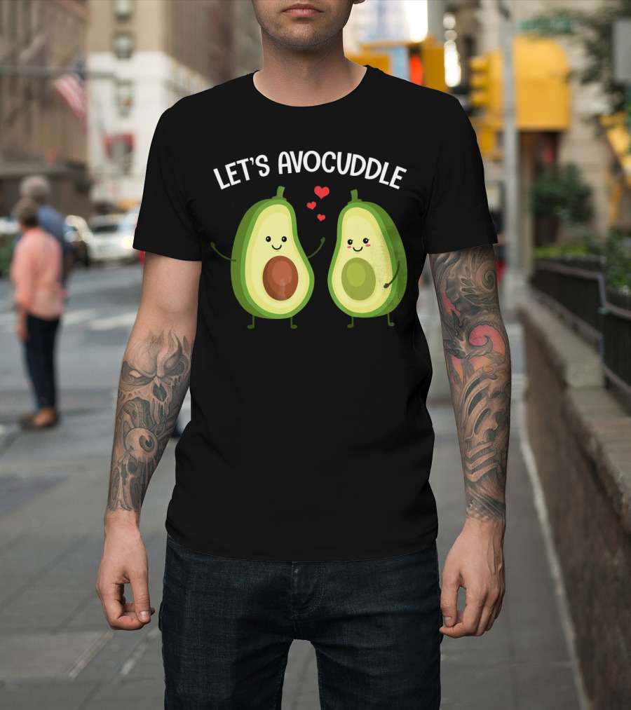 Let's Avocuddle Funny Couple Avocado Love T-Shirt