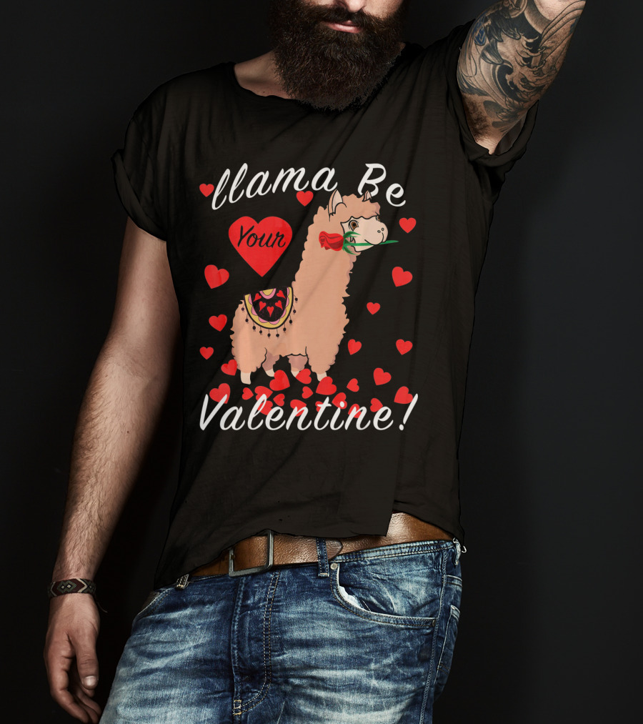 Llama Be Your Valentine Cute Llama Hearts T-Shirt