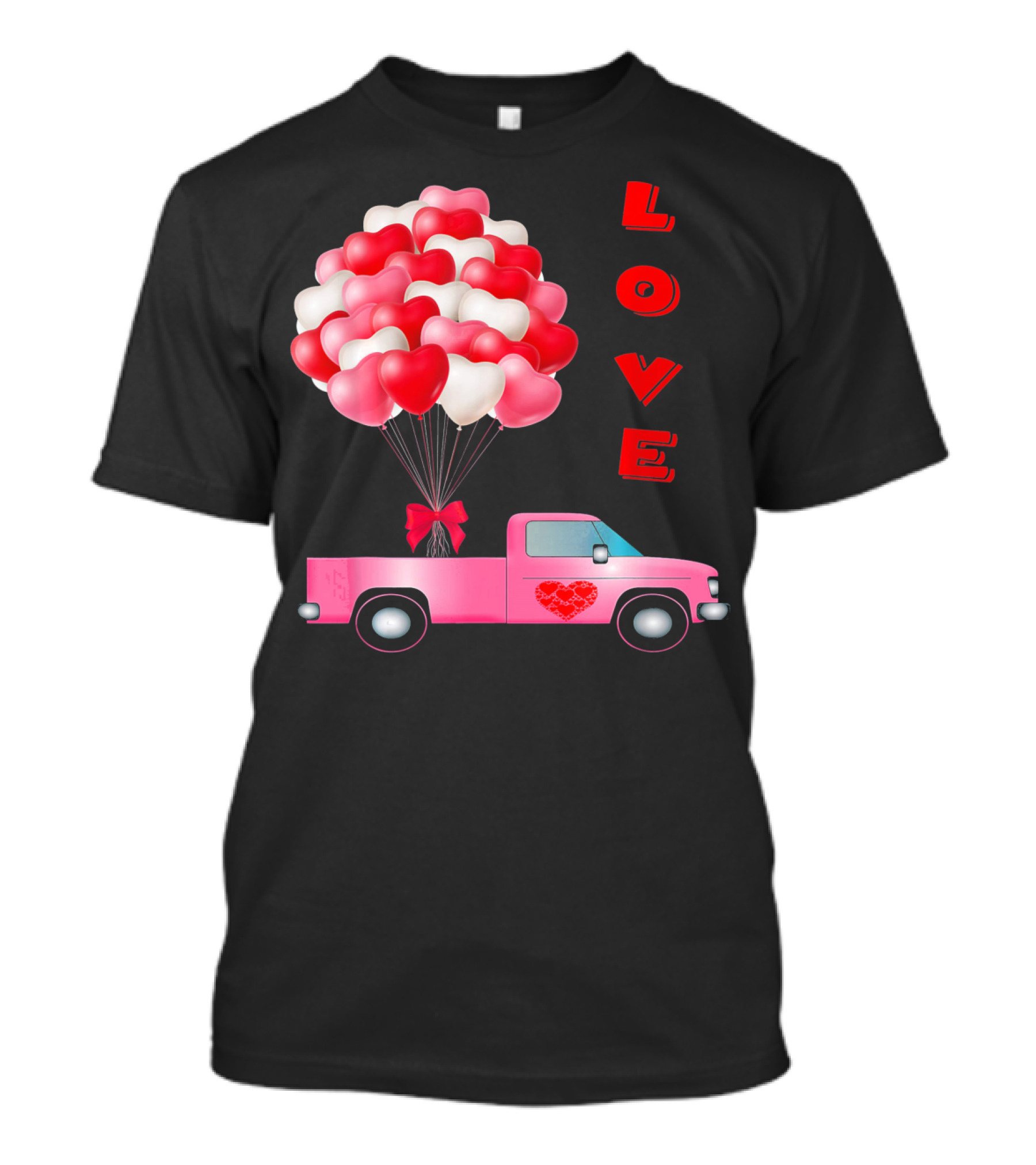 Love Valentines Day Hearts Truck Balloons T-Shirt