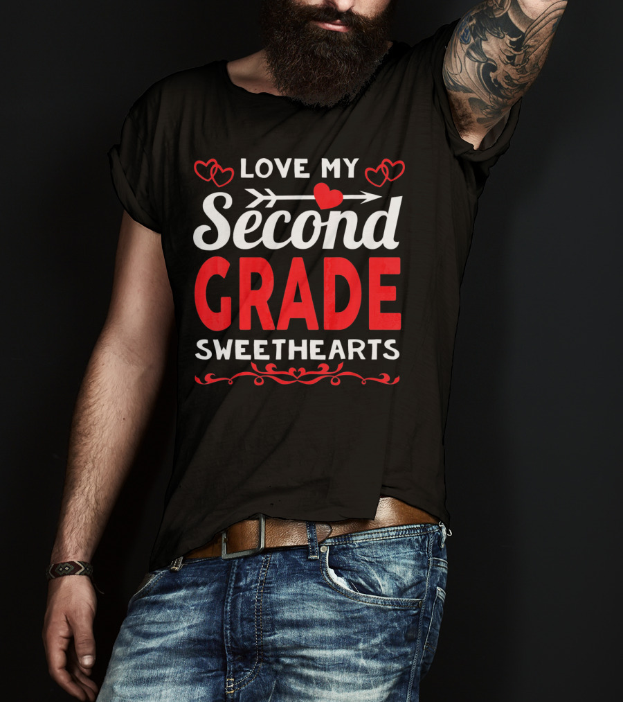 Love My Second Grade Sweethearts Valentine's Day Hearts T-Shirt