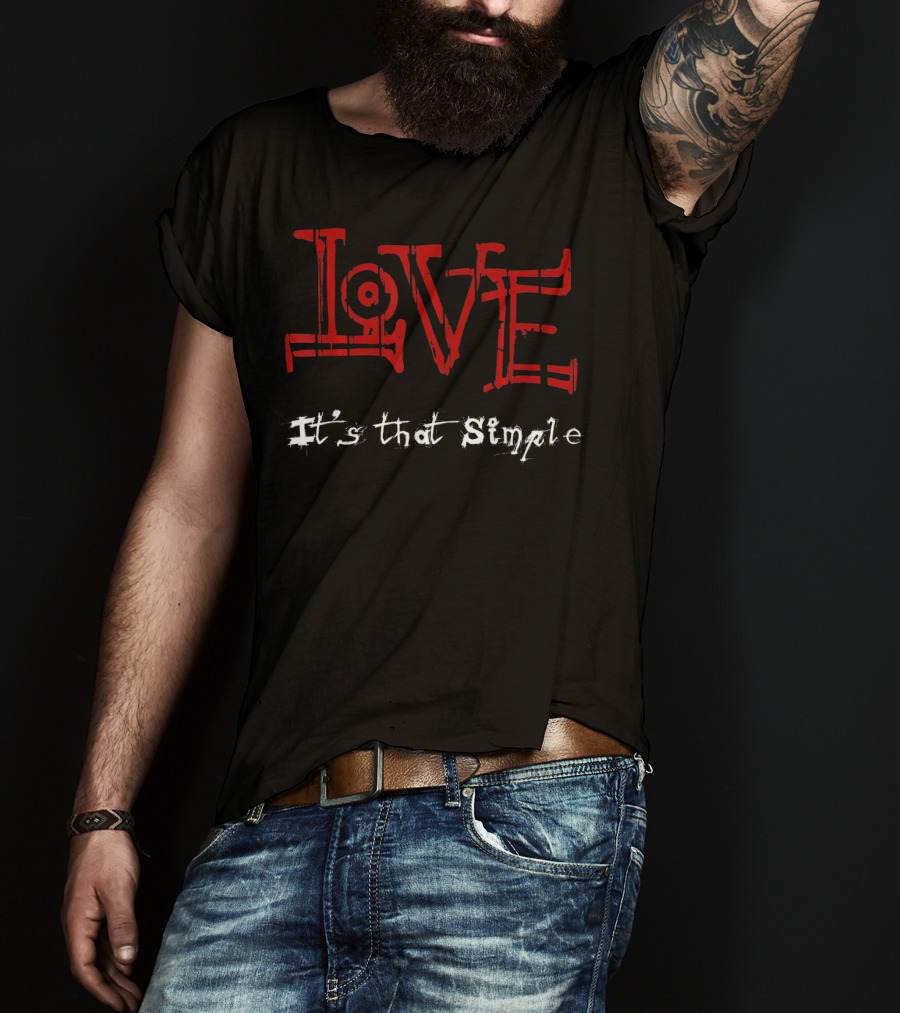 LOVE It's That Simple Valentines T-Shirt