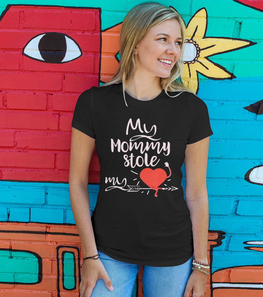 My Mommy Stole My Heart Valentine's Day T-Shirt