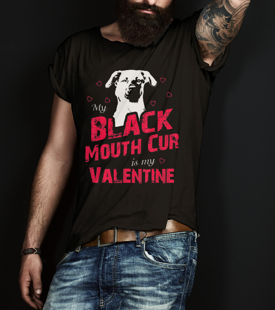 My Black Mouth Cur Is My Valentine Dog With Hearts T-Shirt