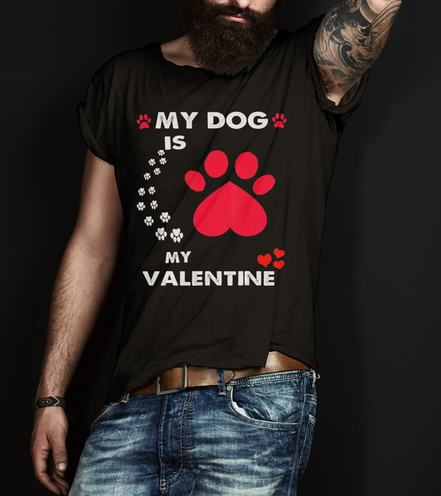 My Dog Is My Valentine Red Heart Paw Prints T-Shirt