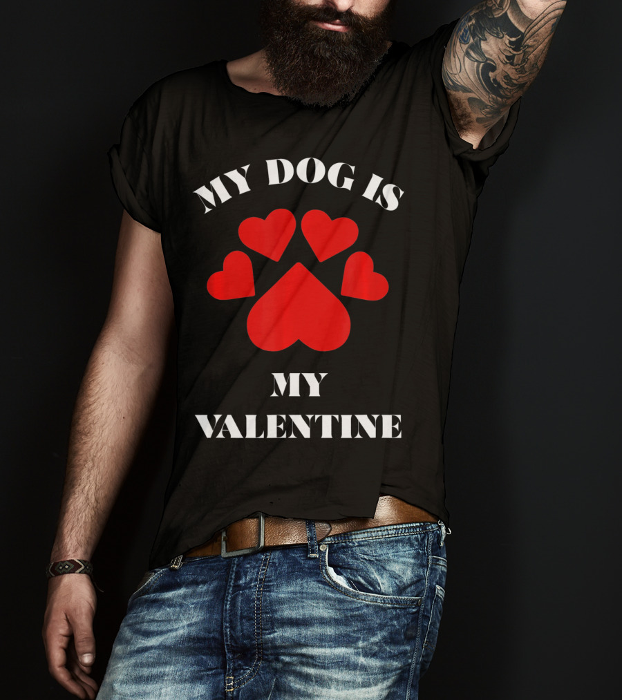 My Dog Is My Valentine Red Hearts Paw Prints T-Shirt
