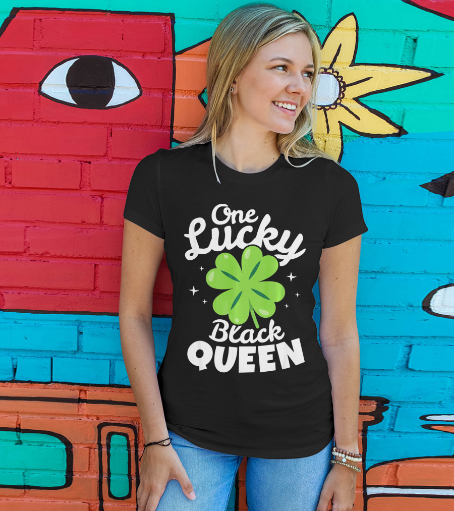 One Lucky Black Queen St Patricks Day T-Shirt
