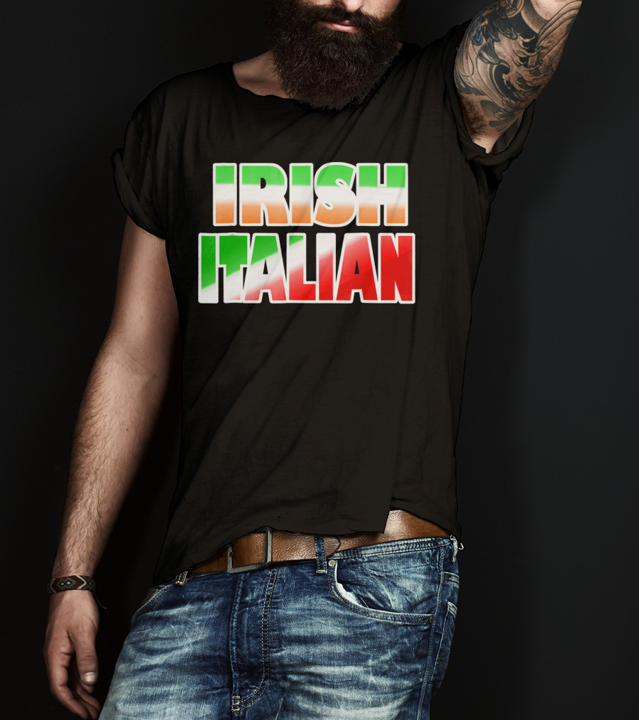 Irish Italian Funny Fashion Irish Ita T-Shirt