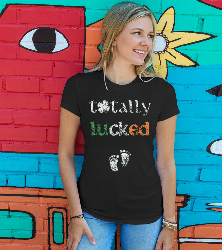 Totally Lucked Pregnancy Announcement St Patricks Baby Feet Shamrock T-Shirt