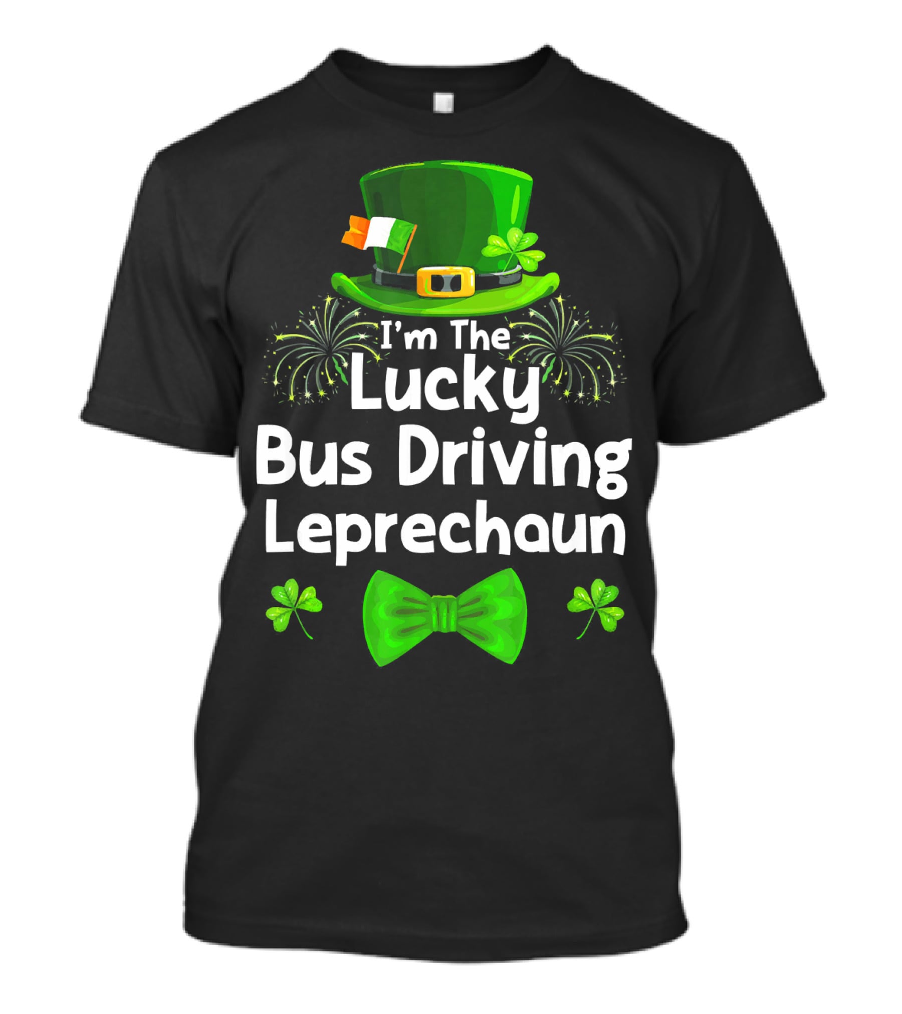 I'm The Lucky Bus Driving Leprechaun T-Shirt