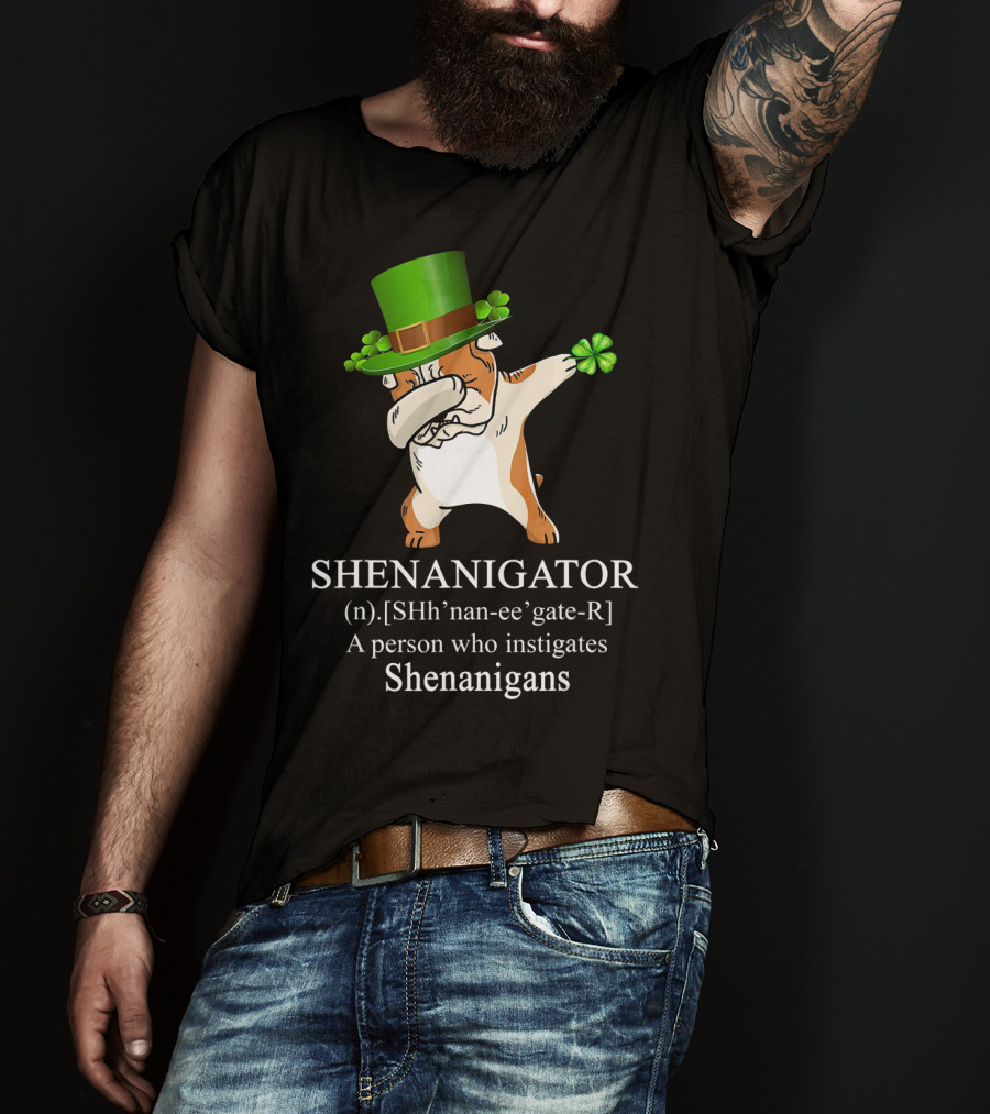 Shenanigator Dabbing Bulldog Instigates Shenanigans With Shamrock Hat T-Shirt